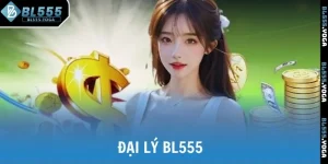 Đại lý BL555