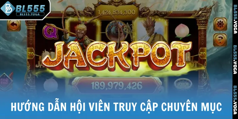 Hướng dẫn hội viên truy cập chuyên mục