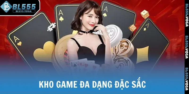 Kho game đa dạng đặc sắc