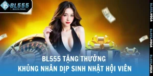 Tặng thưởng khủng nhân dịp sinh nhật